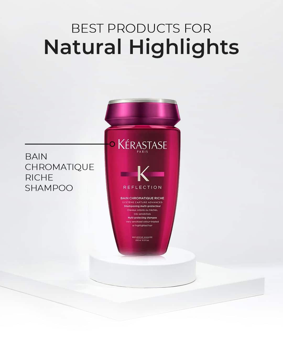 Kerastase's Reflection product for Natural highlights hair
