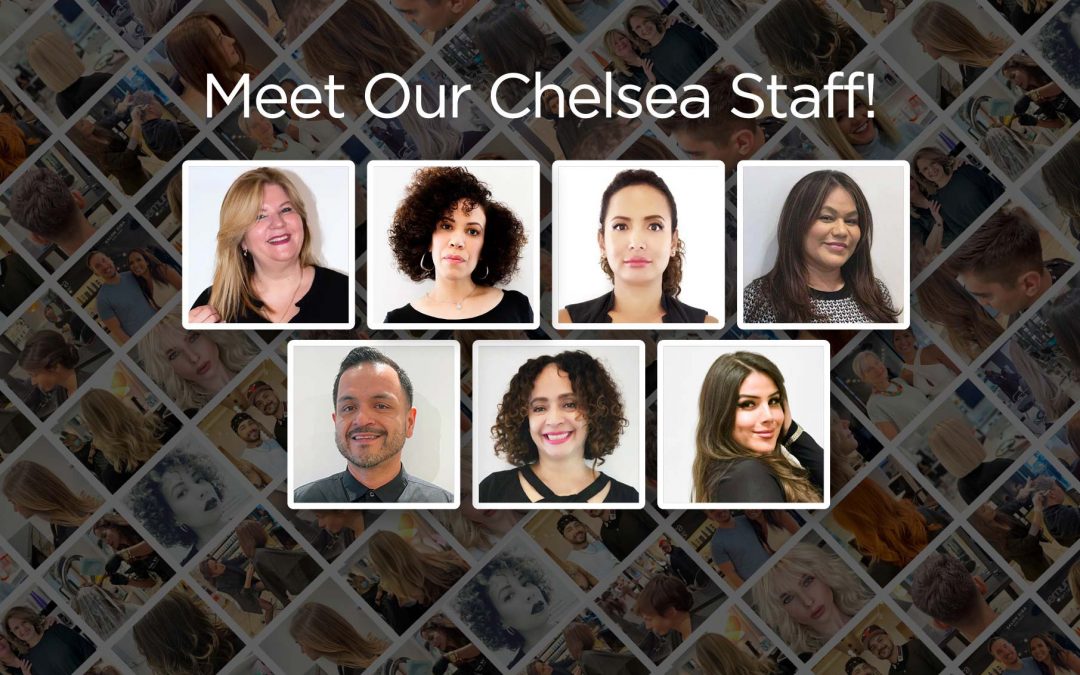 Meet our Chelsea Staff